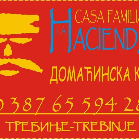 La Hacienda Dd Guest house Trebinje